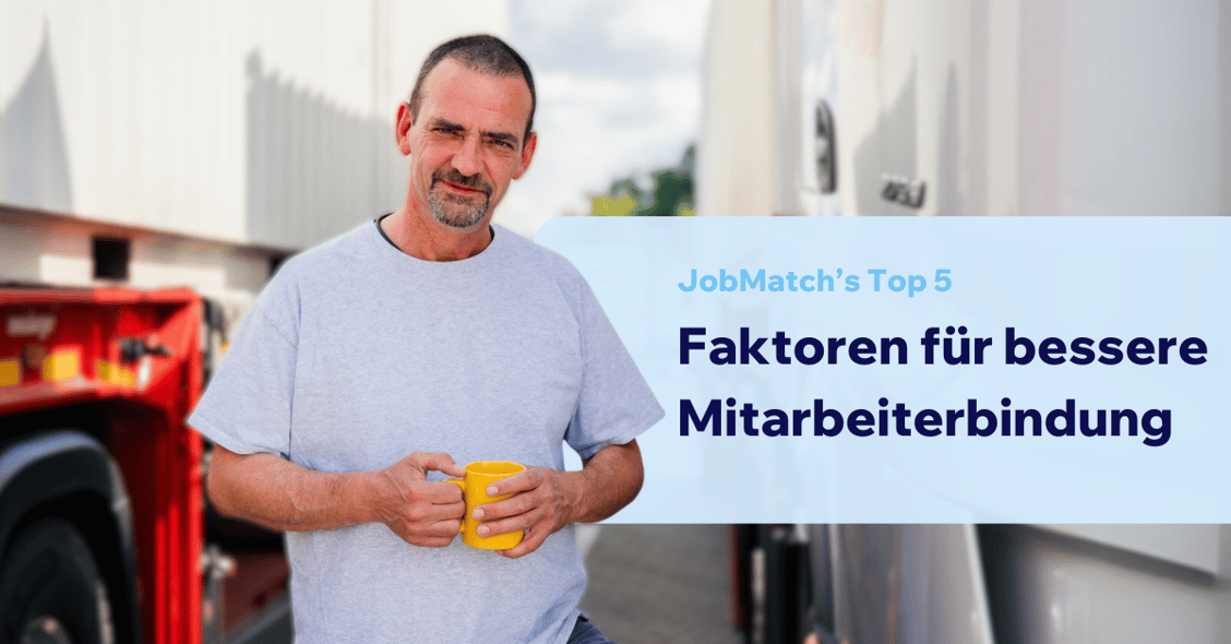 JobMatchs Top 5 - Faktoren für bessere Mitarbeiterbindung