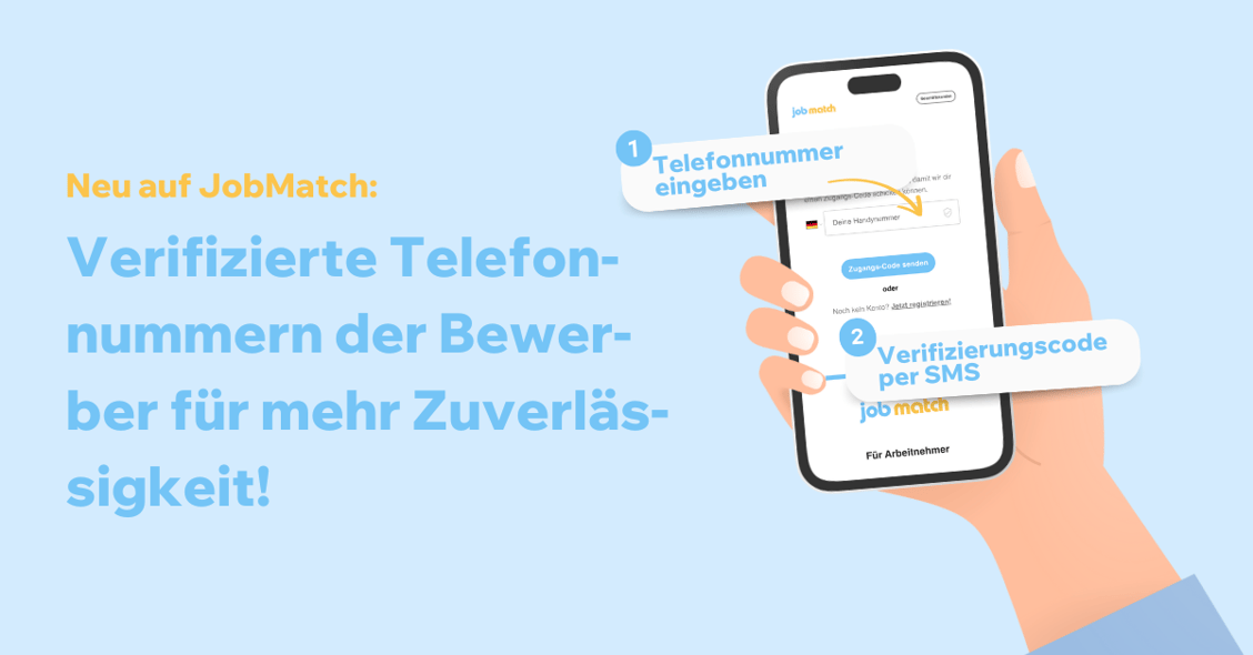 Neu auf JobMatch: Verifizierte Telefonnummern der Bewerber für mehr Zuverlässigkeit