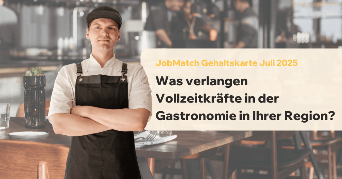 Was verlangen Vollzeitkraefte in der Gastronomie in Ihrer Region?