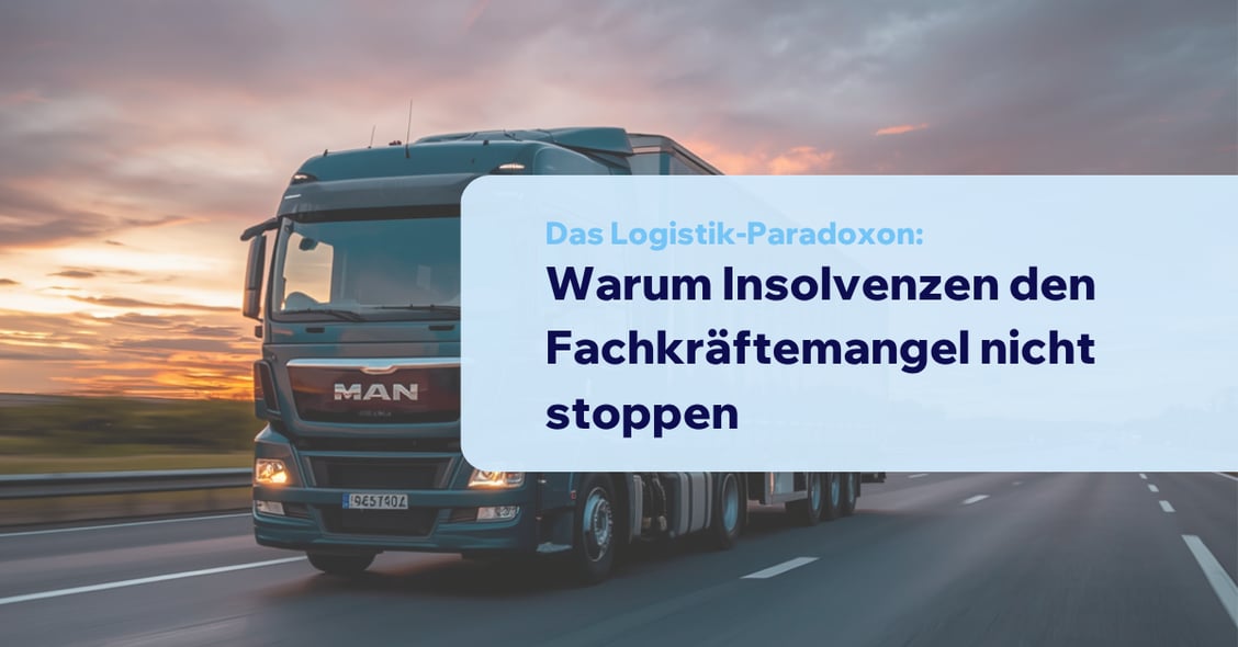 Logistik-Paradoxon 2026: Warum Insolvenzen den Fachkräftemangel nicht stoppen