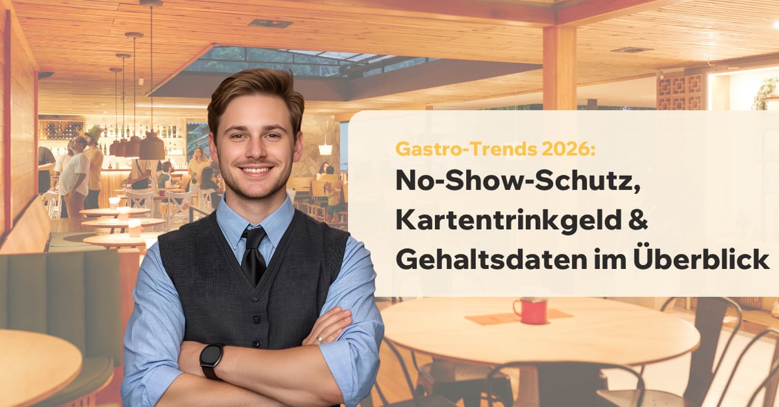 No-Show-Schutz, Kartentrinkgeld & Gehaltsdaten im Überblick