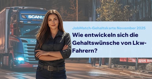 Wie entwickeln sich die Gehaltswuensche von LKW-Fahrern im November 2025?