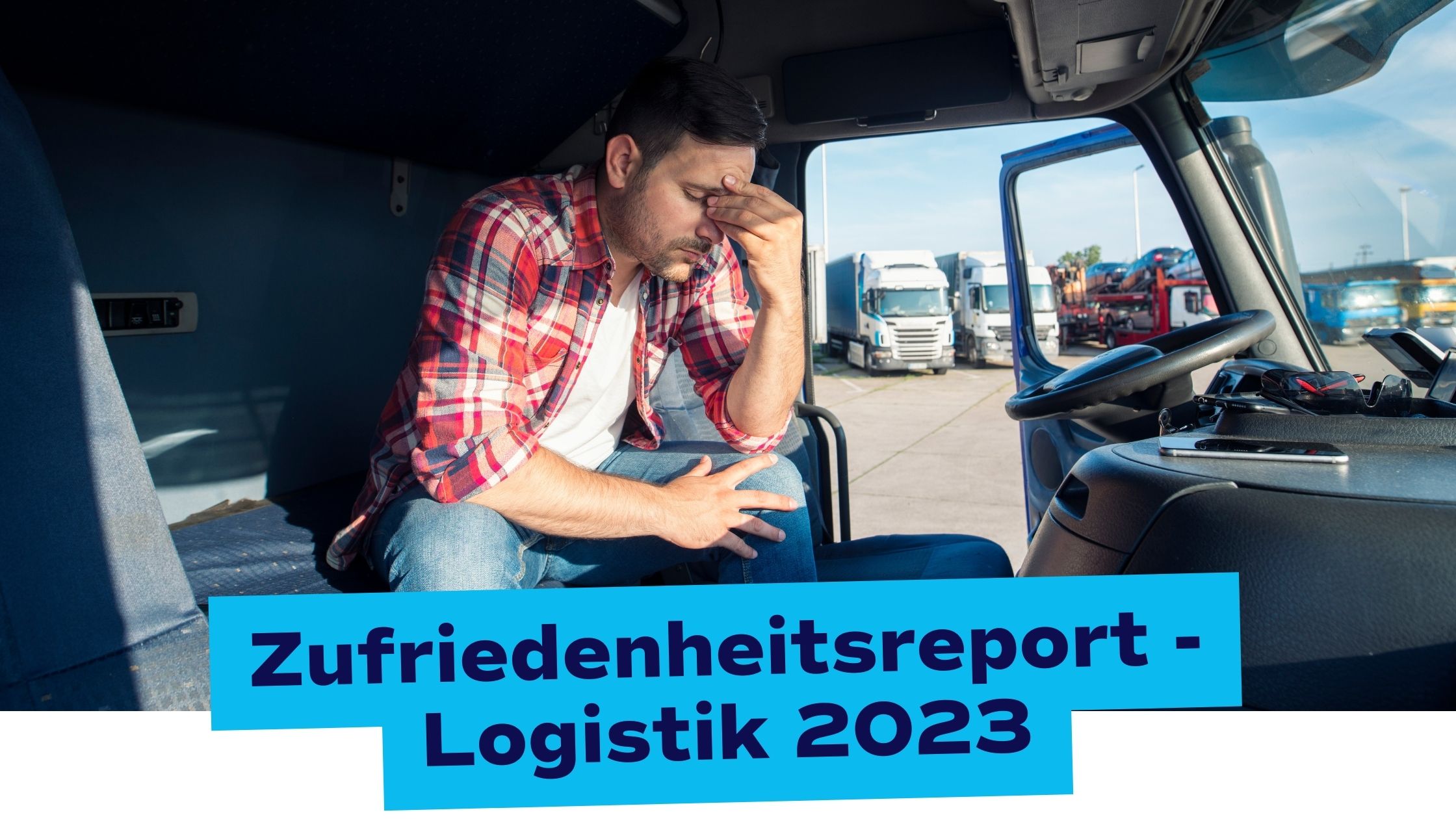 Immer mehr LKWFahrerinnen unzufrieden mit ihrem Job!