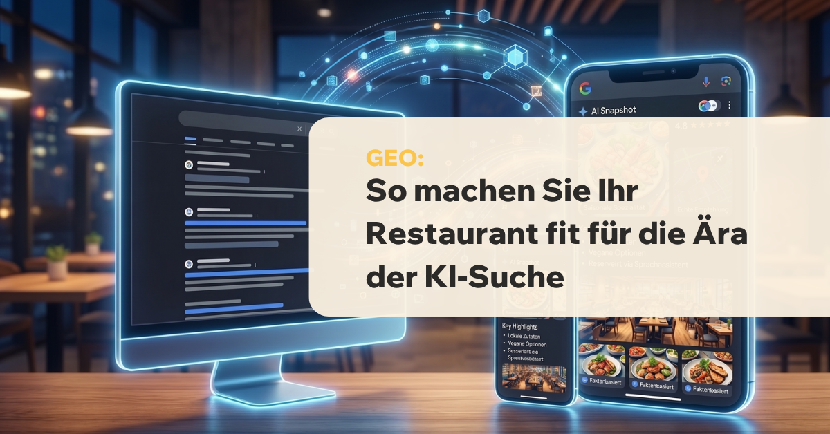 Wie optimieren Gastronomen ihre Website für die neue KI-Suche (GEO)?